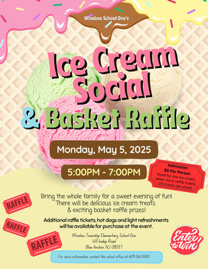 School One's Ice Cream Social & Basket Raffle
